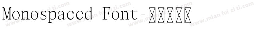 Monospaced Font字体转换